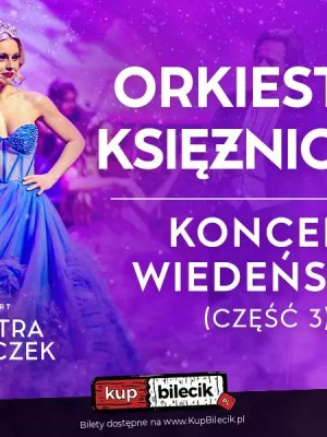 Orkiestra Księżniczek - Noworoczny Koncert Wiedeński w Krośnie