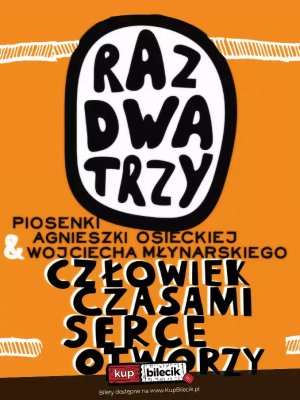 Koncert Raz Dwa Trzy: Interpretacje Osieckiej i Młynarskiego w Dębicy