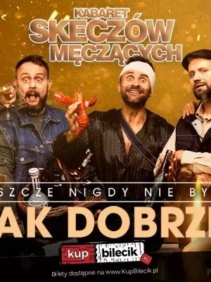 Kabaret Skeczów Męczących w Rzeszowie