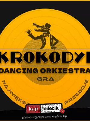 Krokodyl Dancing Orkiestra w Rzeszowie