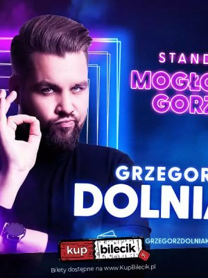 Grzegorz Dolniak - stand-up w Rzeszowie