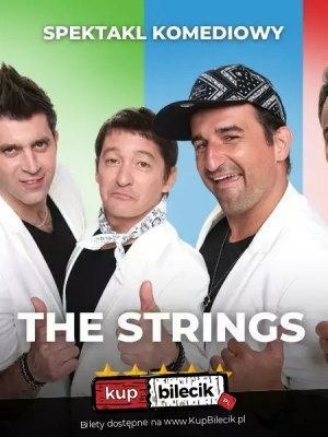 The Strings: Komedia Muzyczna w Rzeszowie