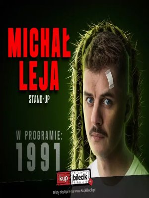 Michał Leja - Stand-up '1991' w Przemyślu