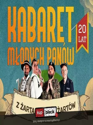 Kabaret Młodych Panów: 20 lat na scenie w Dębicy!