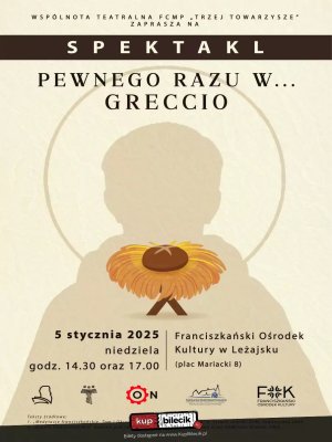 Spektakl 'Pewnego razu w... Greccio' w Leżajsku