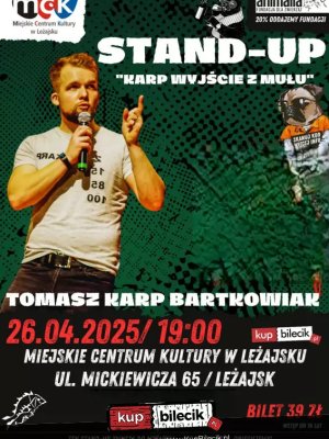 Stand-up: Tomasz 'Karp' Bartkowiak w Leżajsku