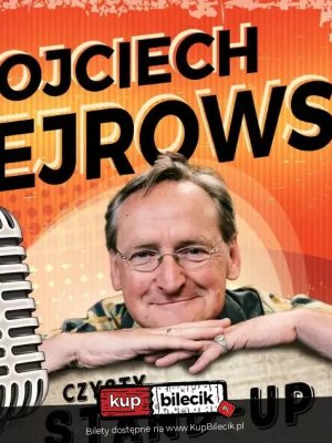 Stand-up: Wojciech Cejrowski w Rzeszowie