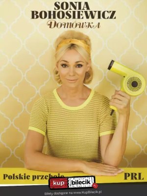 Sonia Bohosiewicz - komedia koncertowa w Dębicy