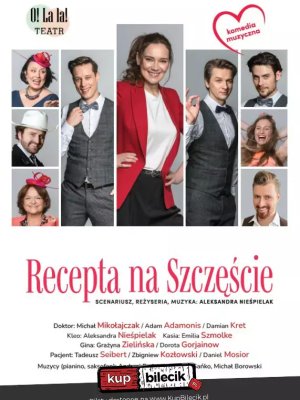 Recepta na Szczęście - spektakl komediowy w Rzeszowie